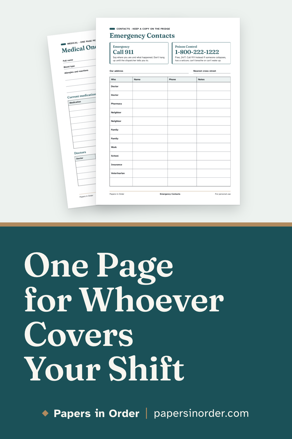 Pin graphic: the Emergency Contacts page from the free binder starter in front of the Medical One-Pager, above a dark teal band with the headline "One Page for Whoever Covers Your Shift".